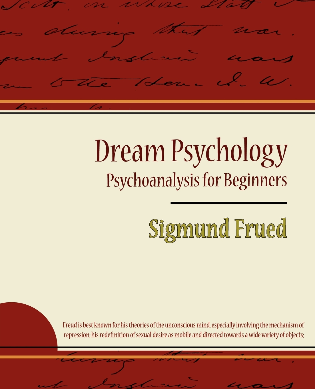 

Dream Psychology - Psychoanalysis for Beginners - Sigmund Frued