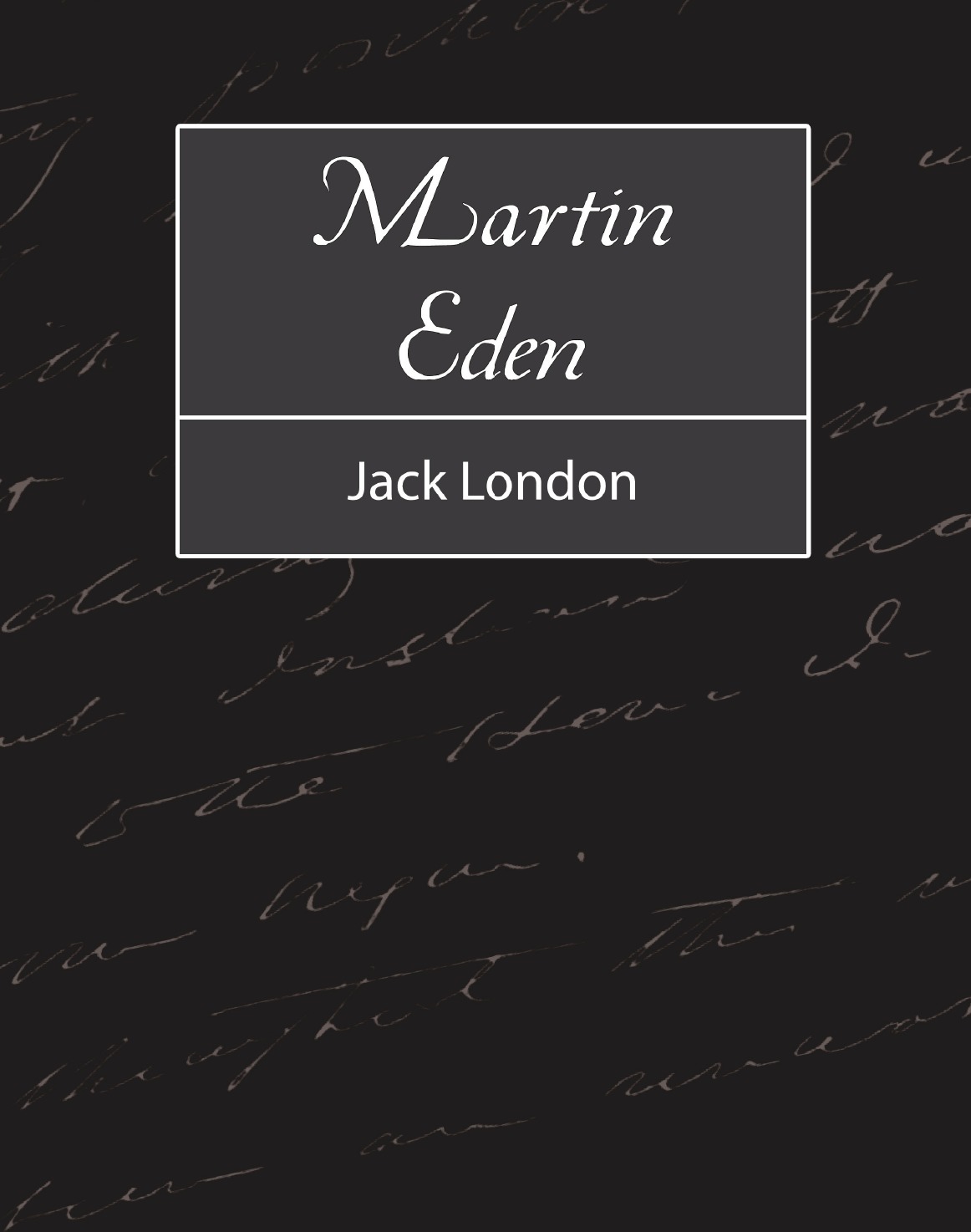 

Martin Eden