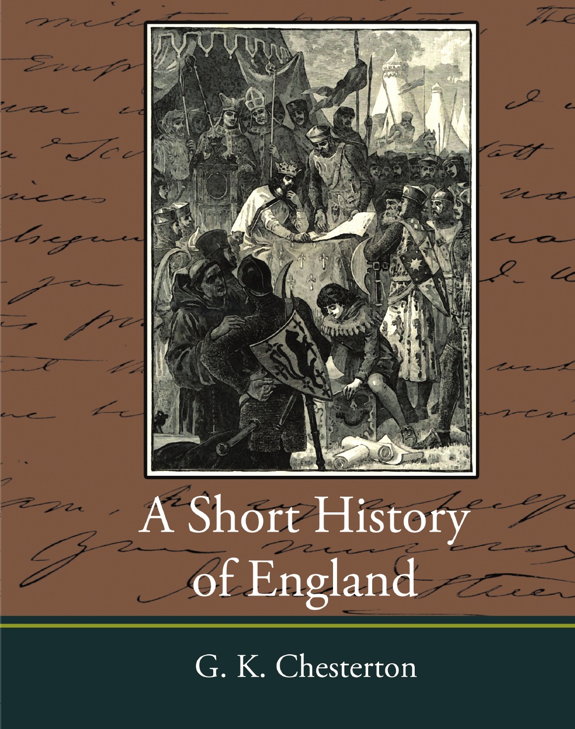 

A Short History of England - G. K. Chesterton