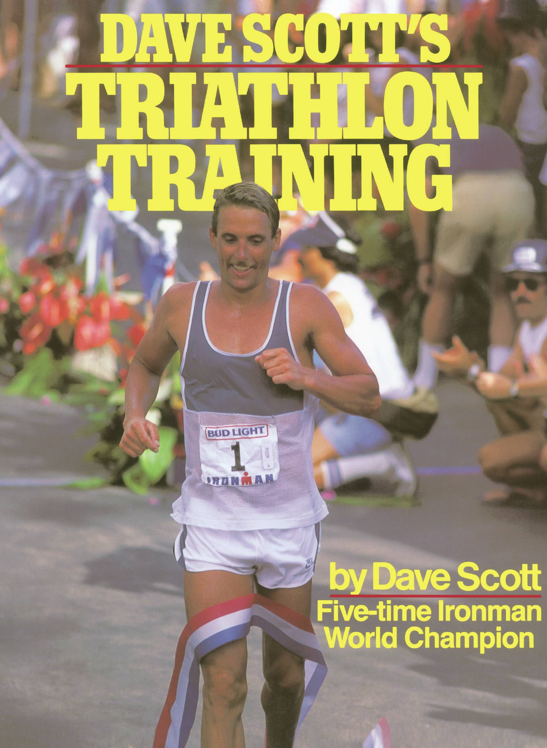 

Dave Scott's Triathlon Training