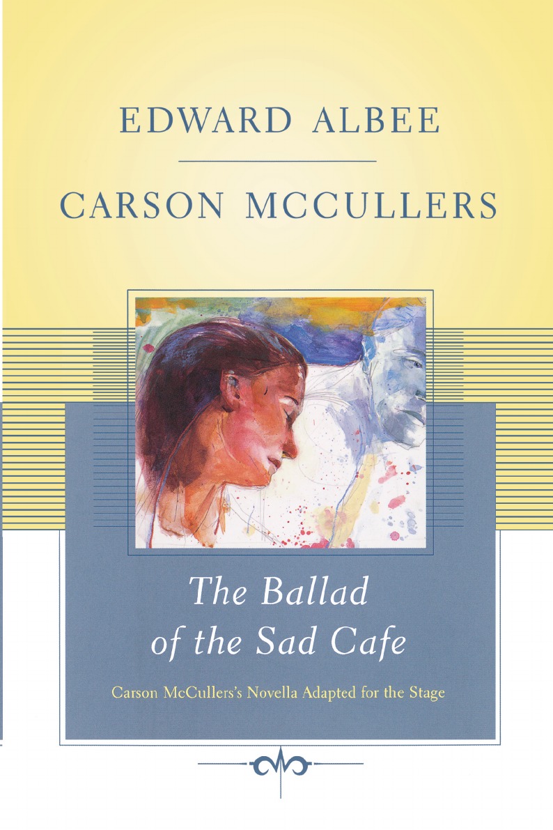 

The Ballad of the Sad Cafe