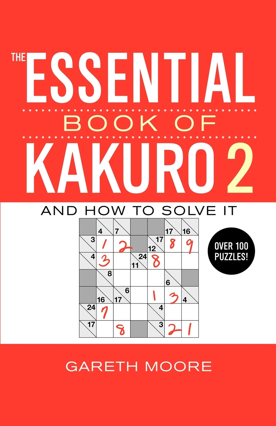 

The Essential Book of Kakuro 2