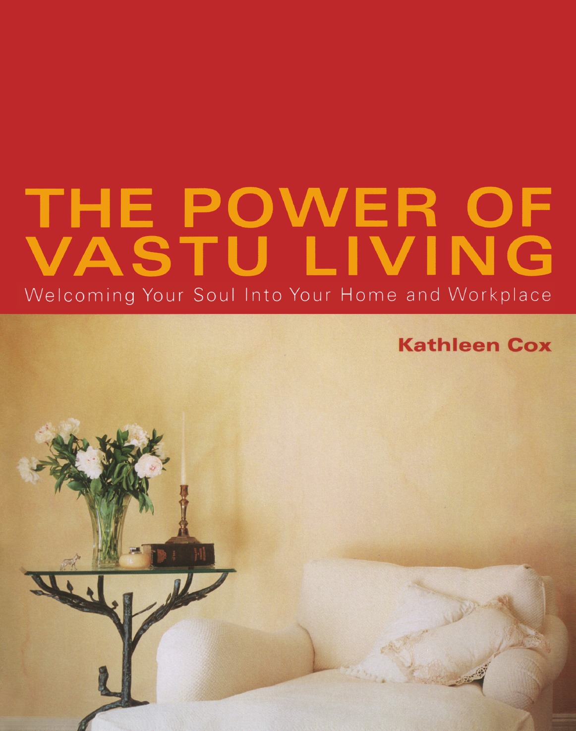 

The Power of Vastu Living