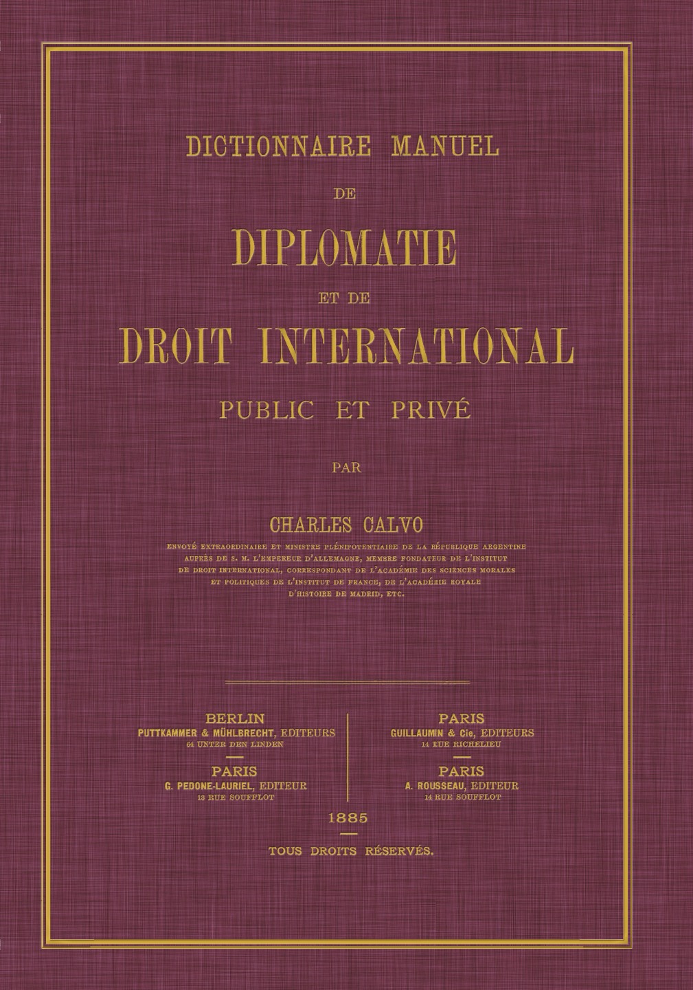 

Dictionnaire Manuel de Diplomatie et de Droit International