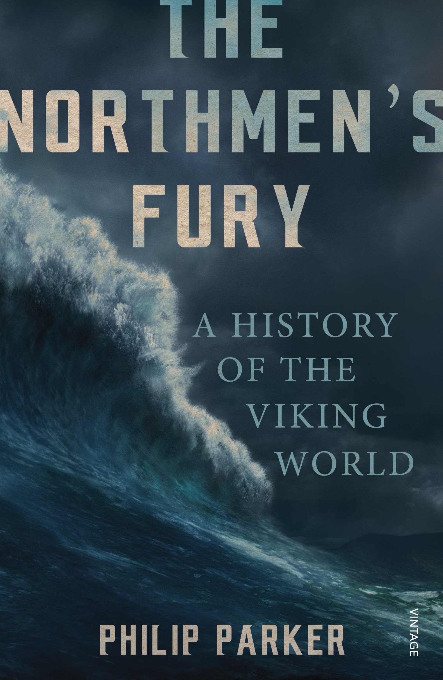 

The Northmen's Fury A History of the Viking World