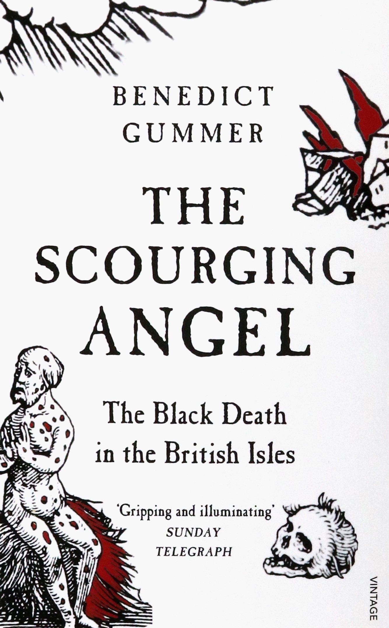 

The Scourging Angel The Black Death in the British Isles