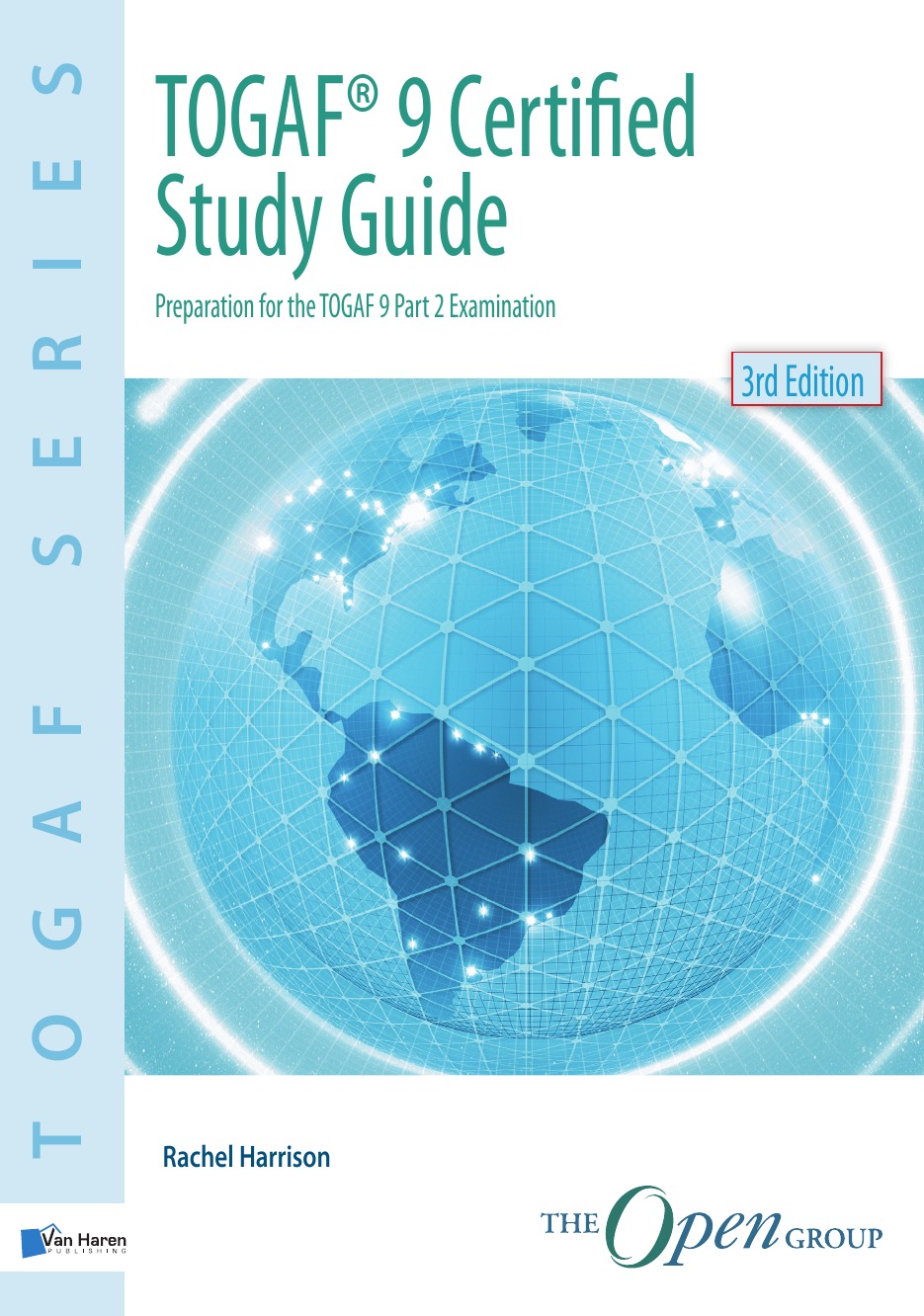 

TOGAF® 9 Certified Study Guide - 3rd Edition