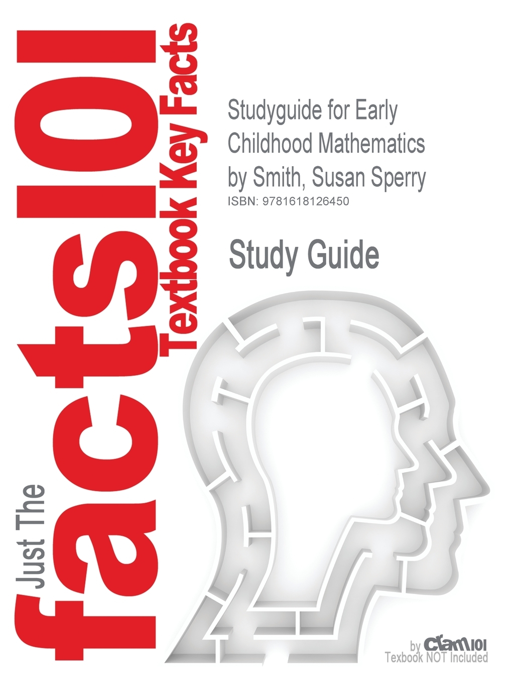 

Studyguide for Early Childhood Mathematics by Smith, Susan Sperry, ISBN 9780205594283