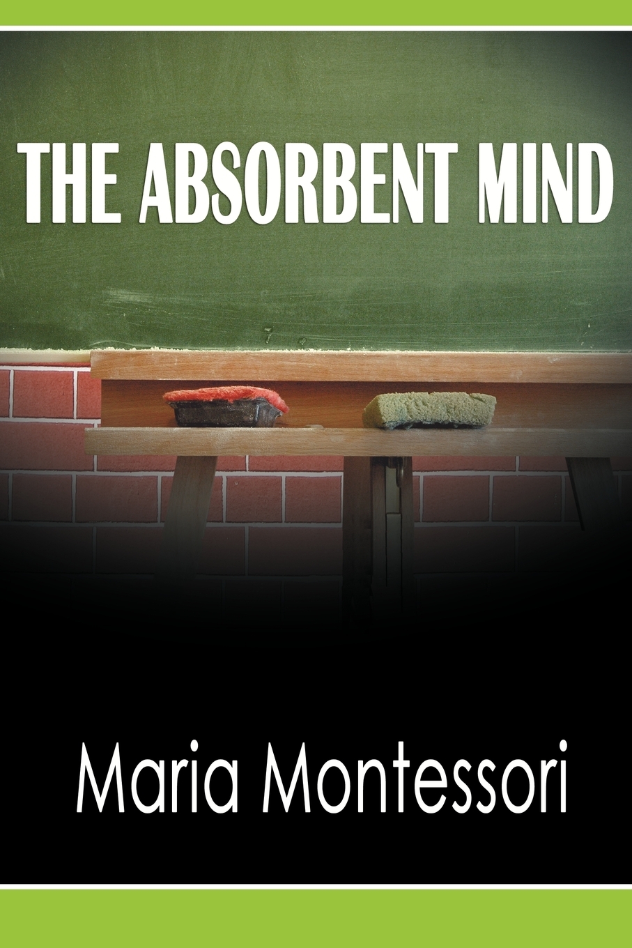 

The Absorbent Mind