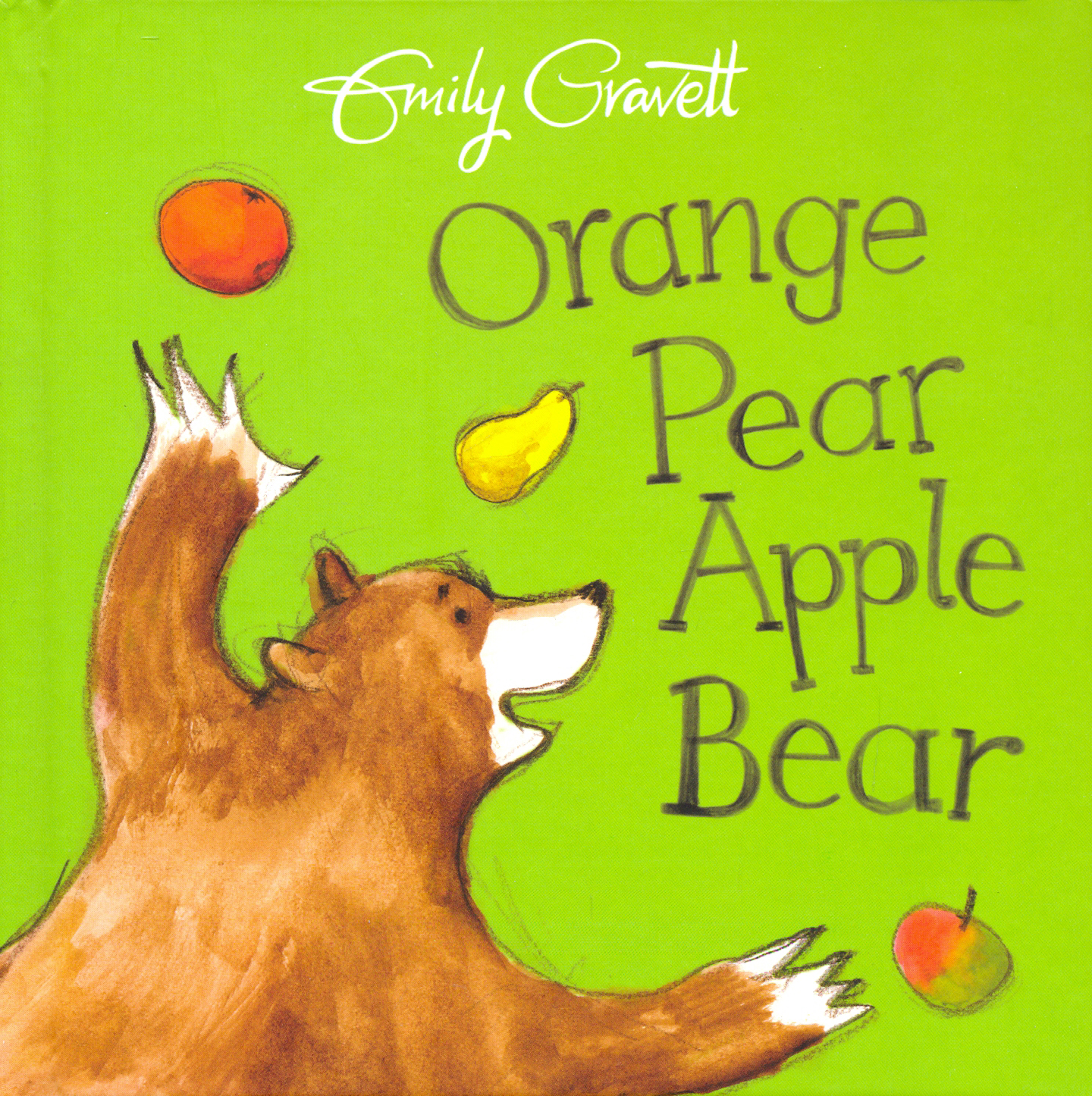

Orange, Pear, Apple, Bear