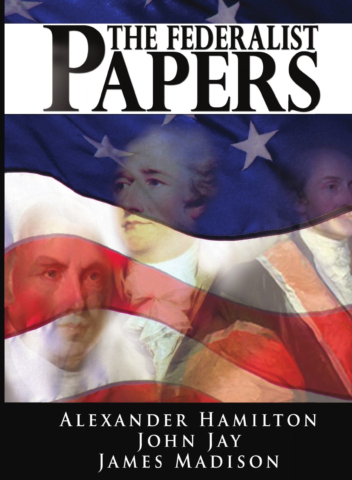 

The Federalist Papers