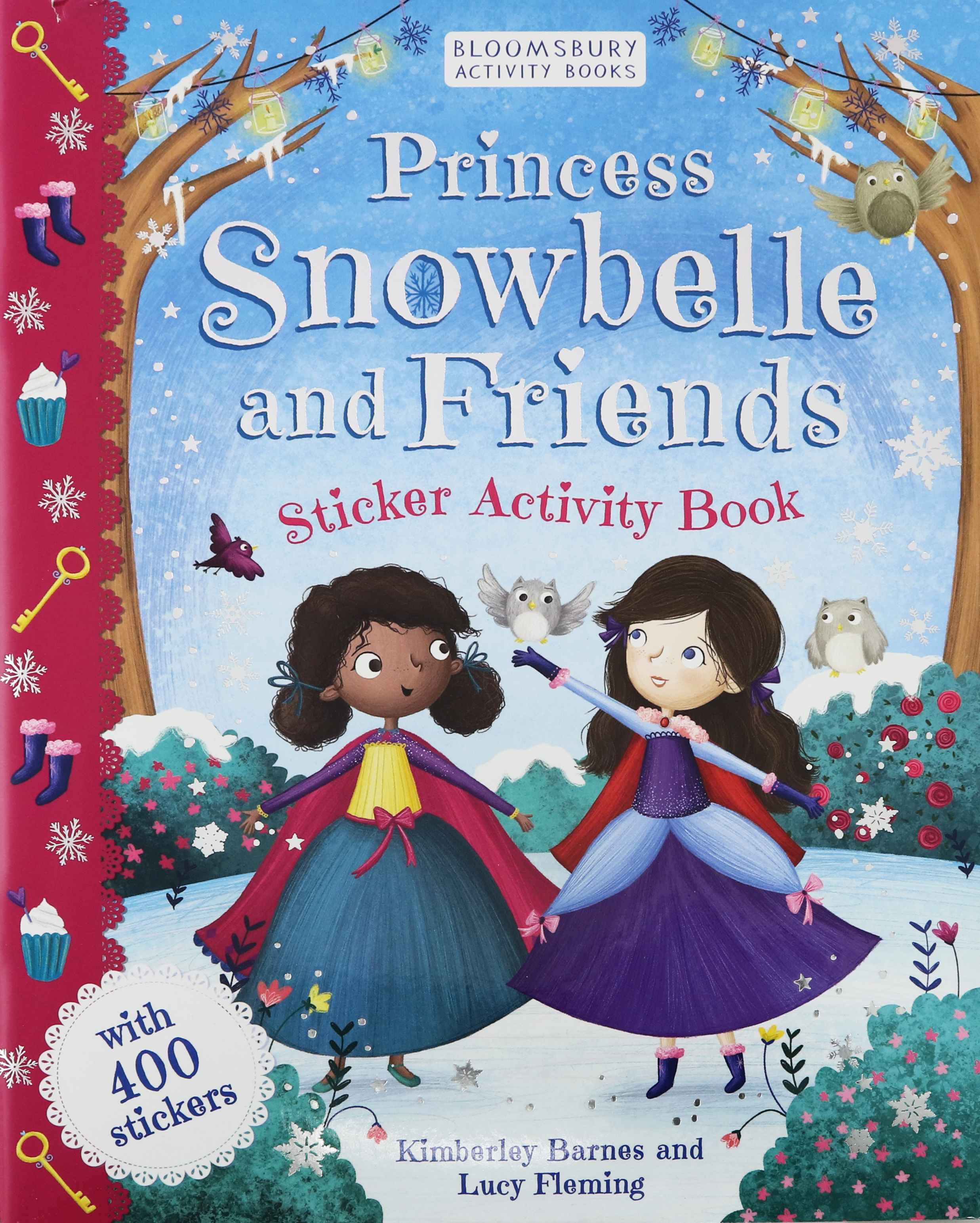 

Princess Snowbelle and Friends Sticker Activity Book