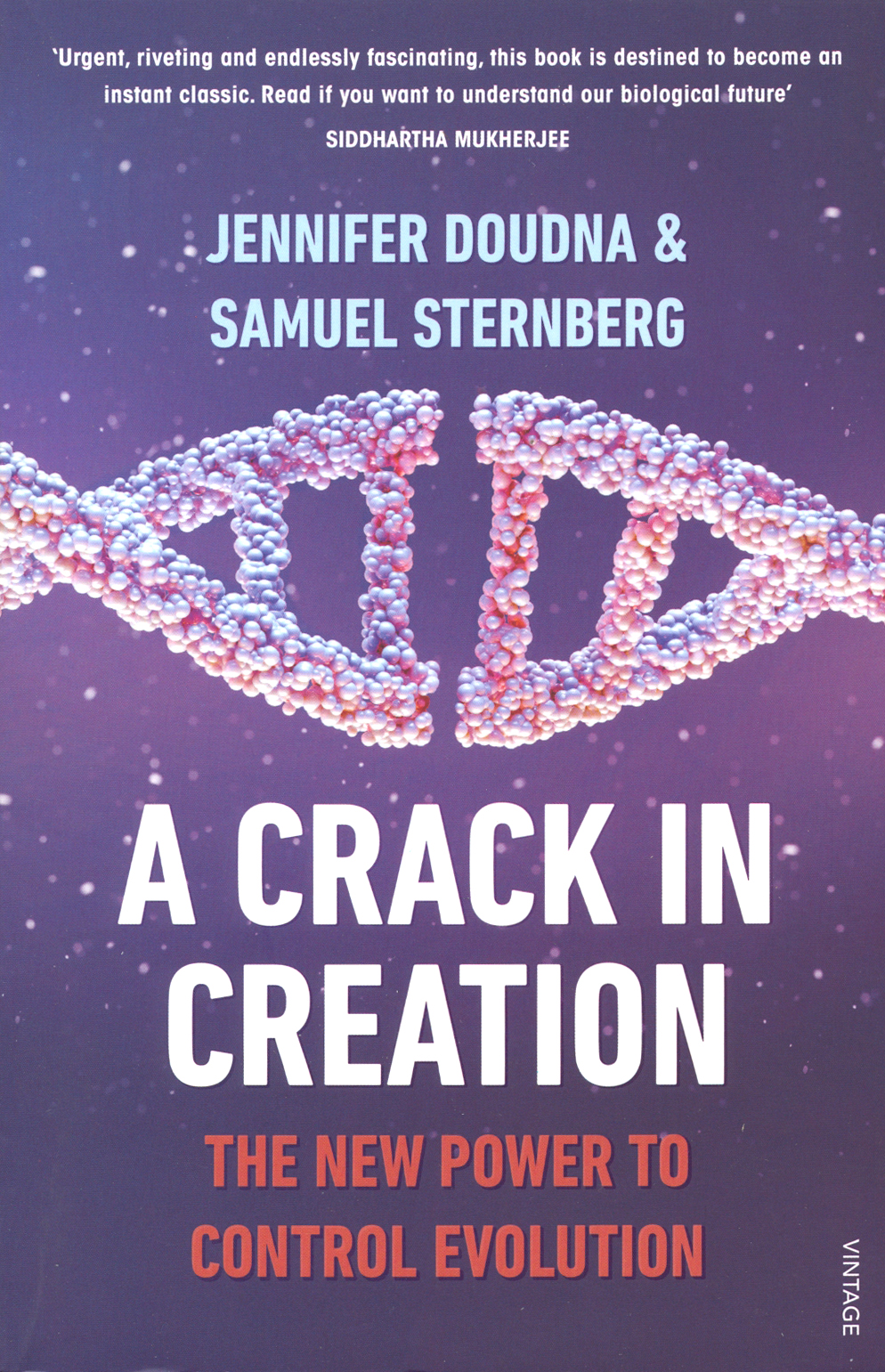 

Crack in Creation New Power to Control Evolution