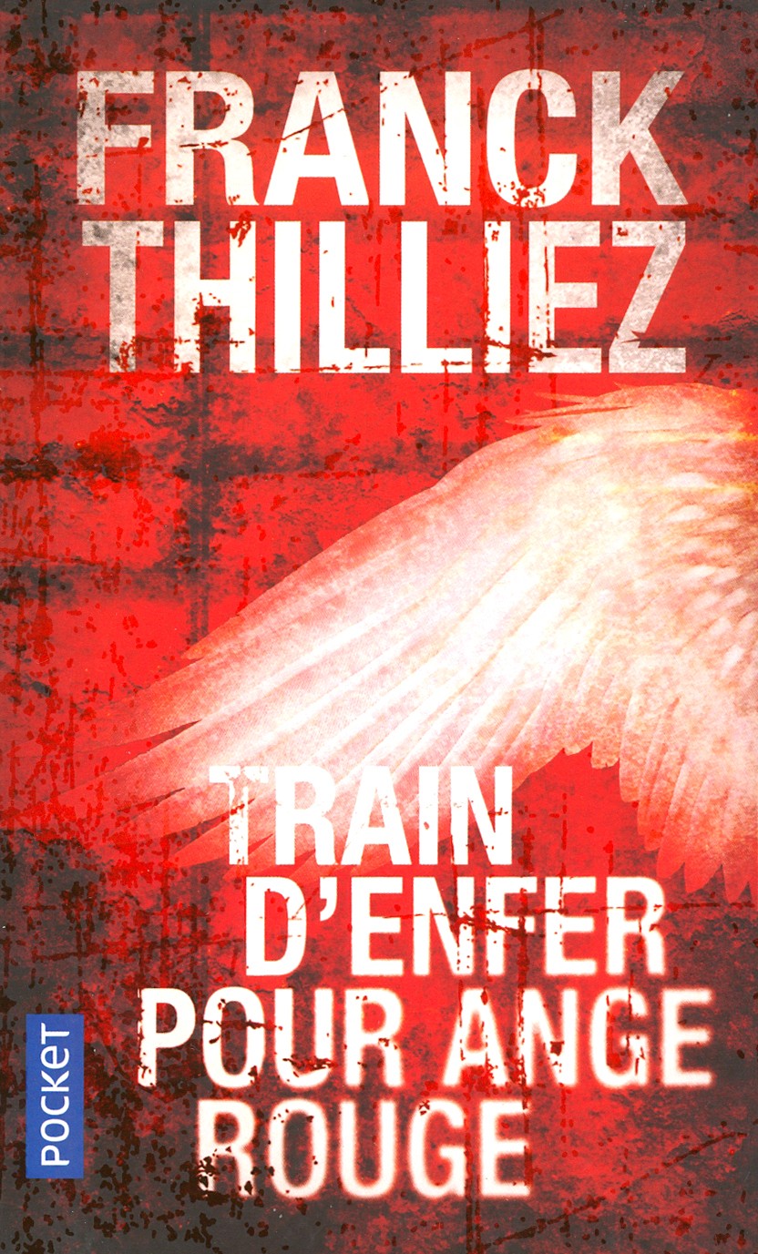 

Train d'enfer pour Ange rouge