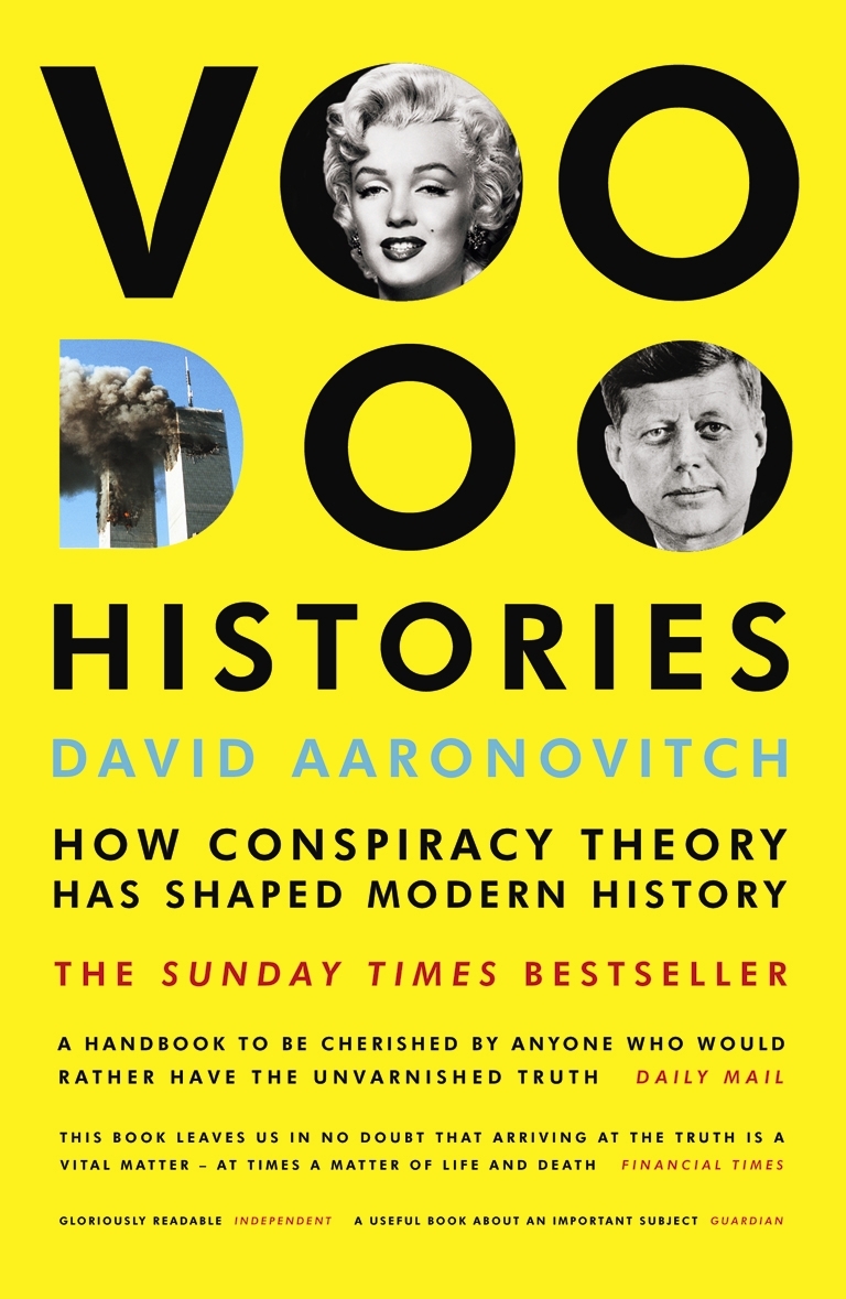 

Voodoo Histories How Conspiracy Theory Has Shaped Modern History