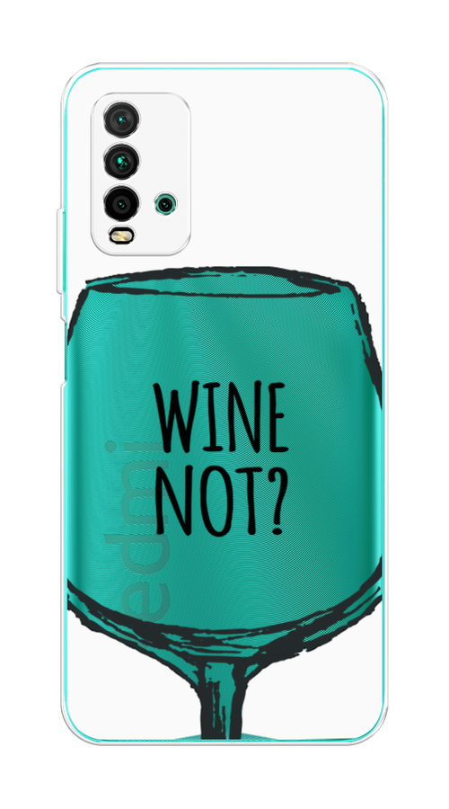 

Чехол на Xiaomi Redmi 9T "Wine not white", Белый, 39850-6