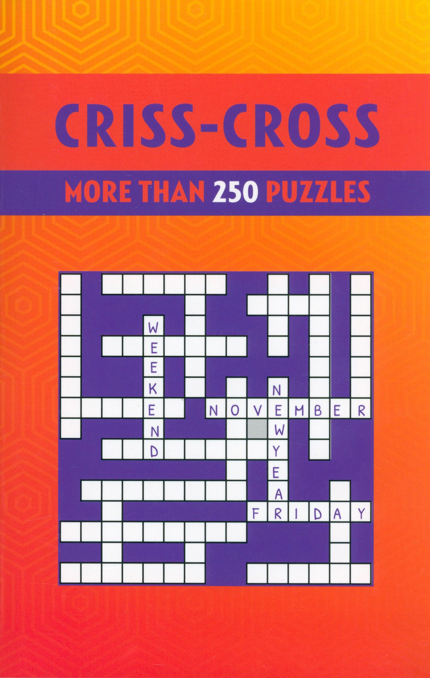 

Criss-Cross More than 250 Puzzles