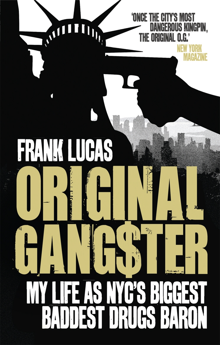 

Original Gangster My Life as NYC's Biggest Baddest Drugs Baron