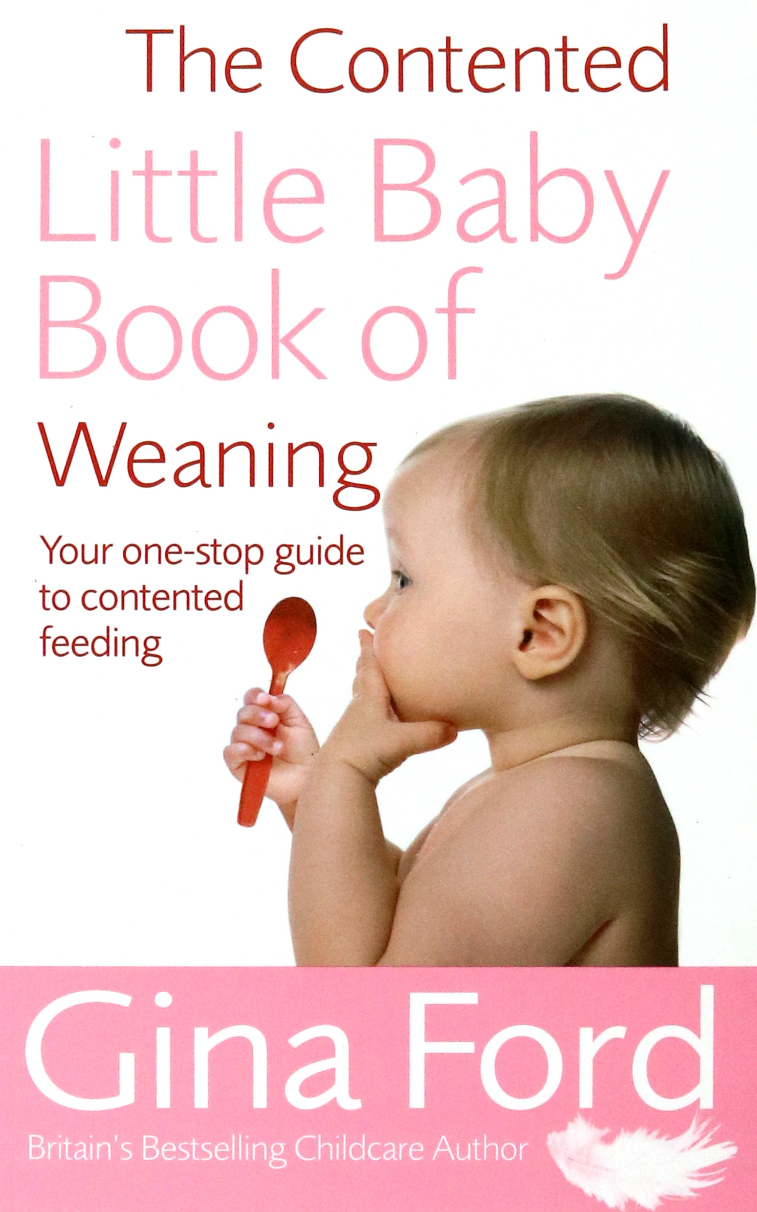 

The Contented Little Baby Book Of Weaning