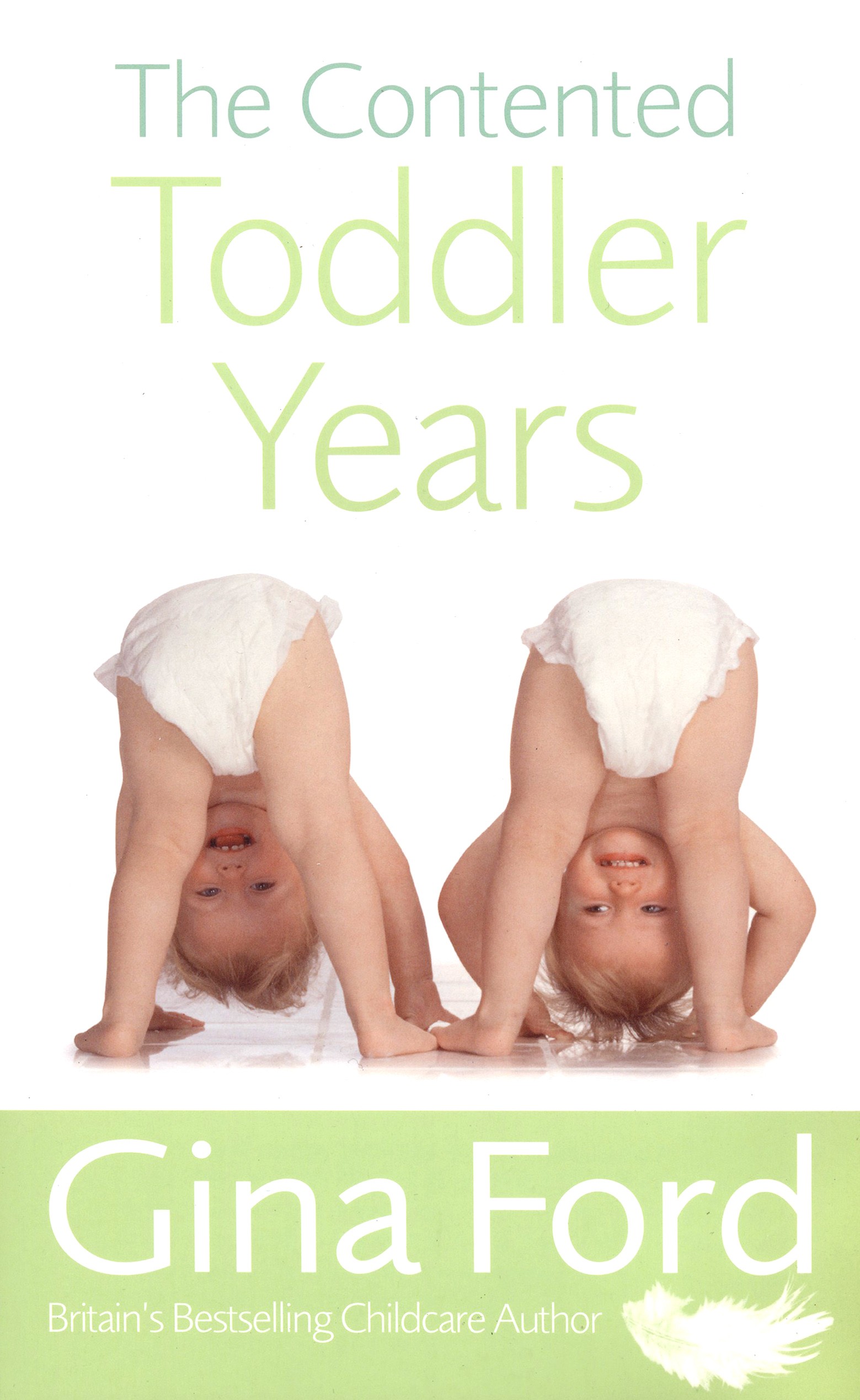 

The Contented Toddler Years