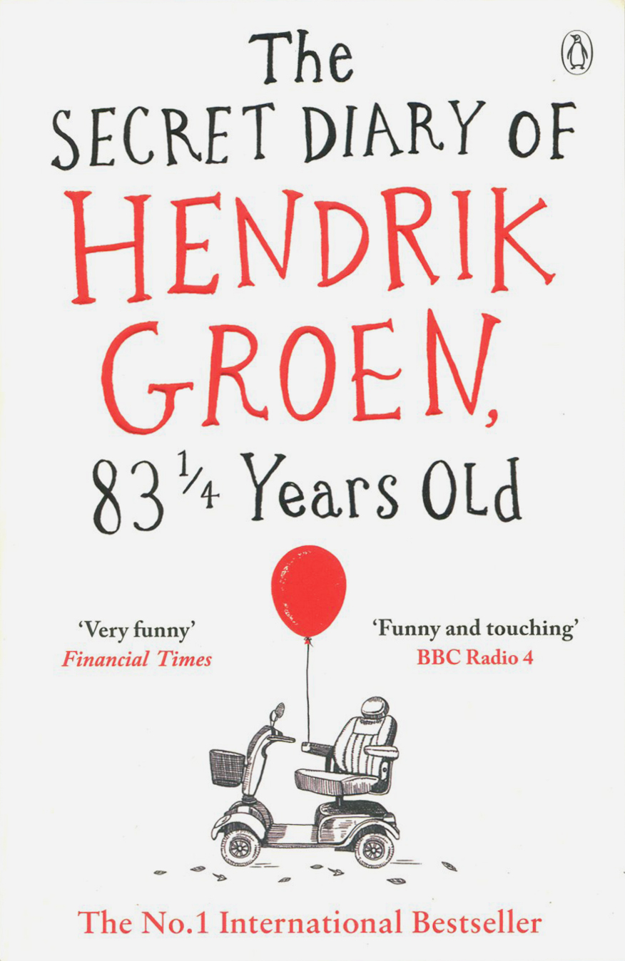 

The Secret Diary of Hendrik Groen, 831/4 Years Old
