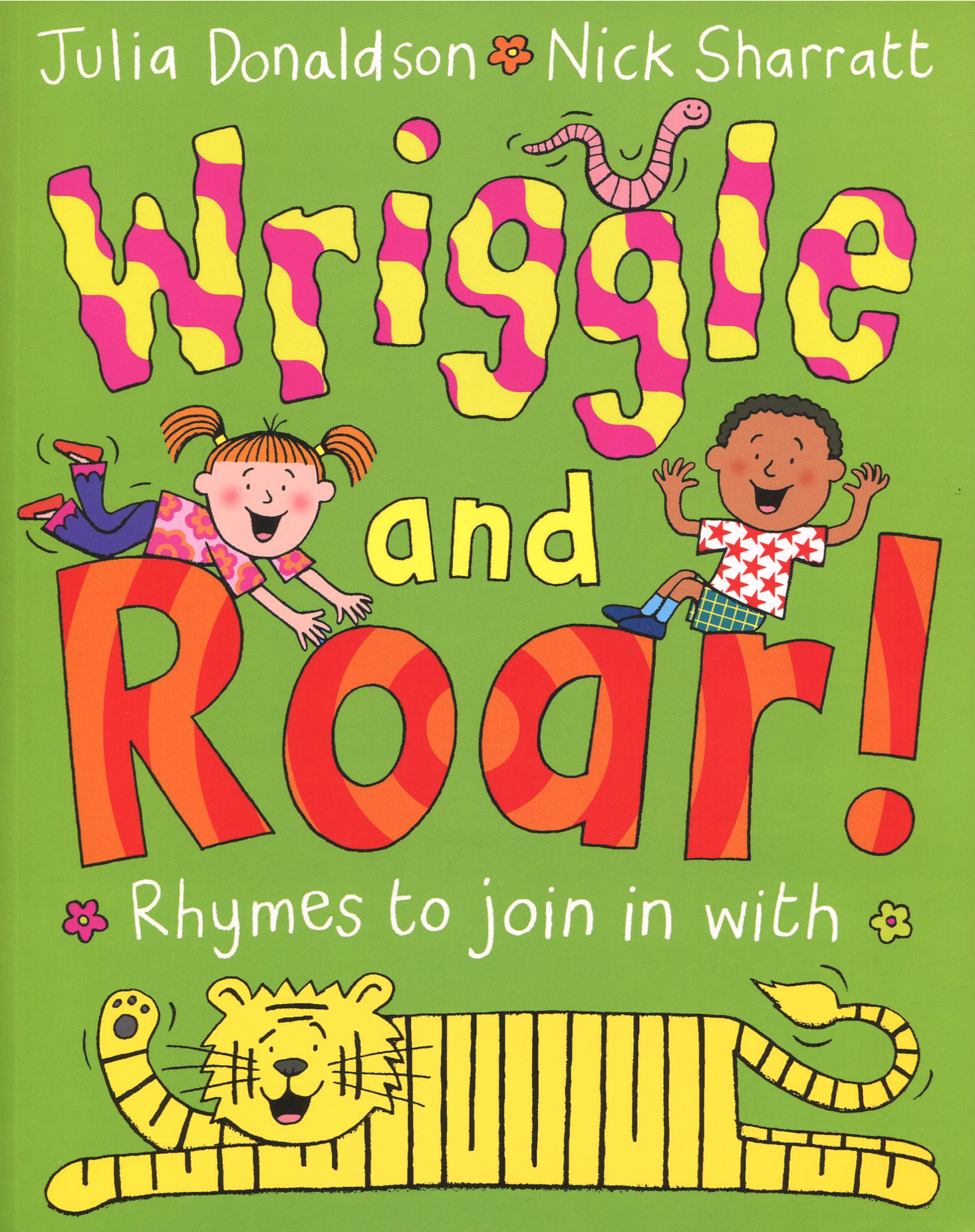 

Wriggle and Roar!