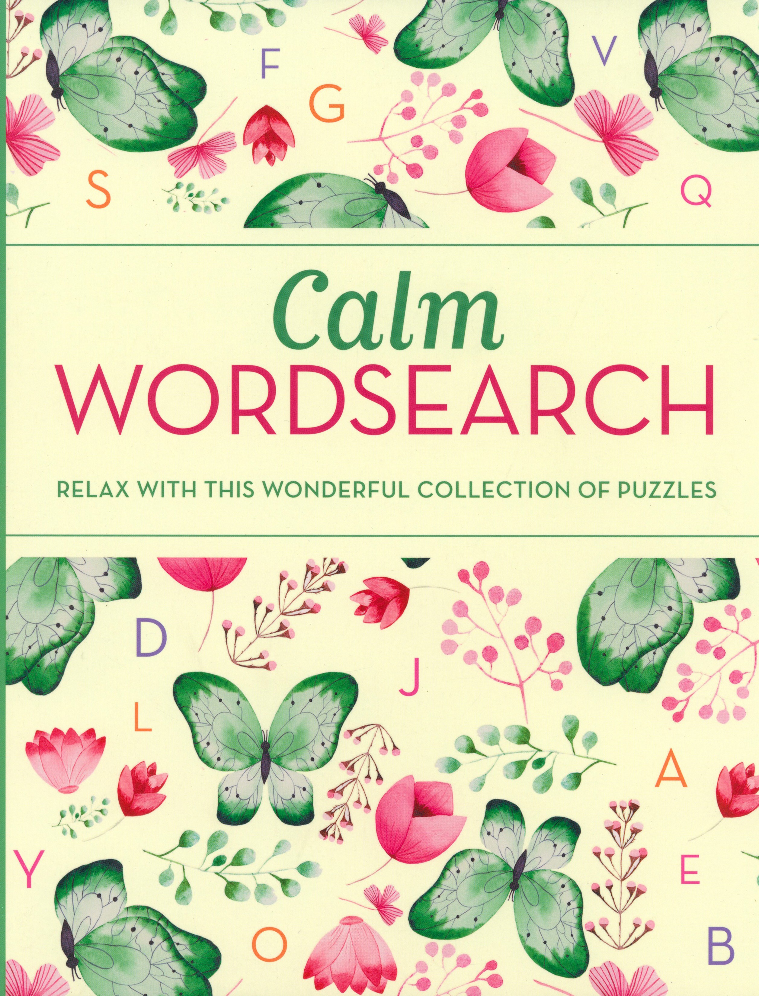 

Calm Wordsearch Relax with this Wonderful Collection of Puzzles