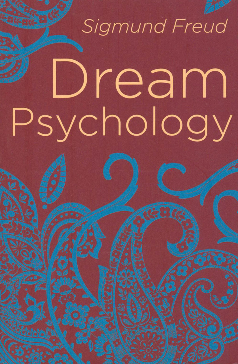 

Dream Psychology Psychoanalysis for Beginners