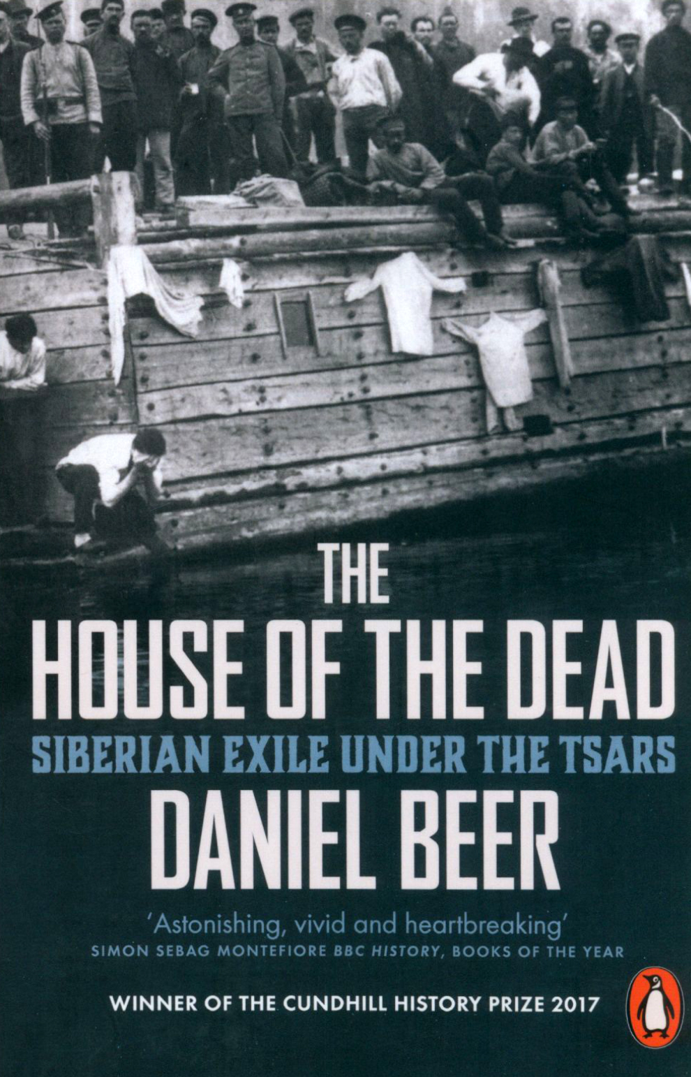 

The House of the Dead Siberian Exile Under the Tsars