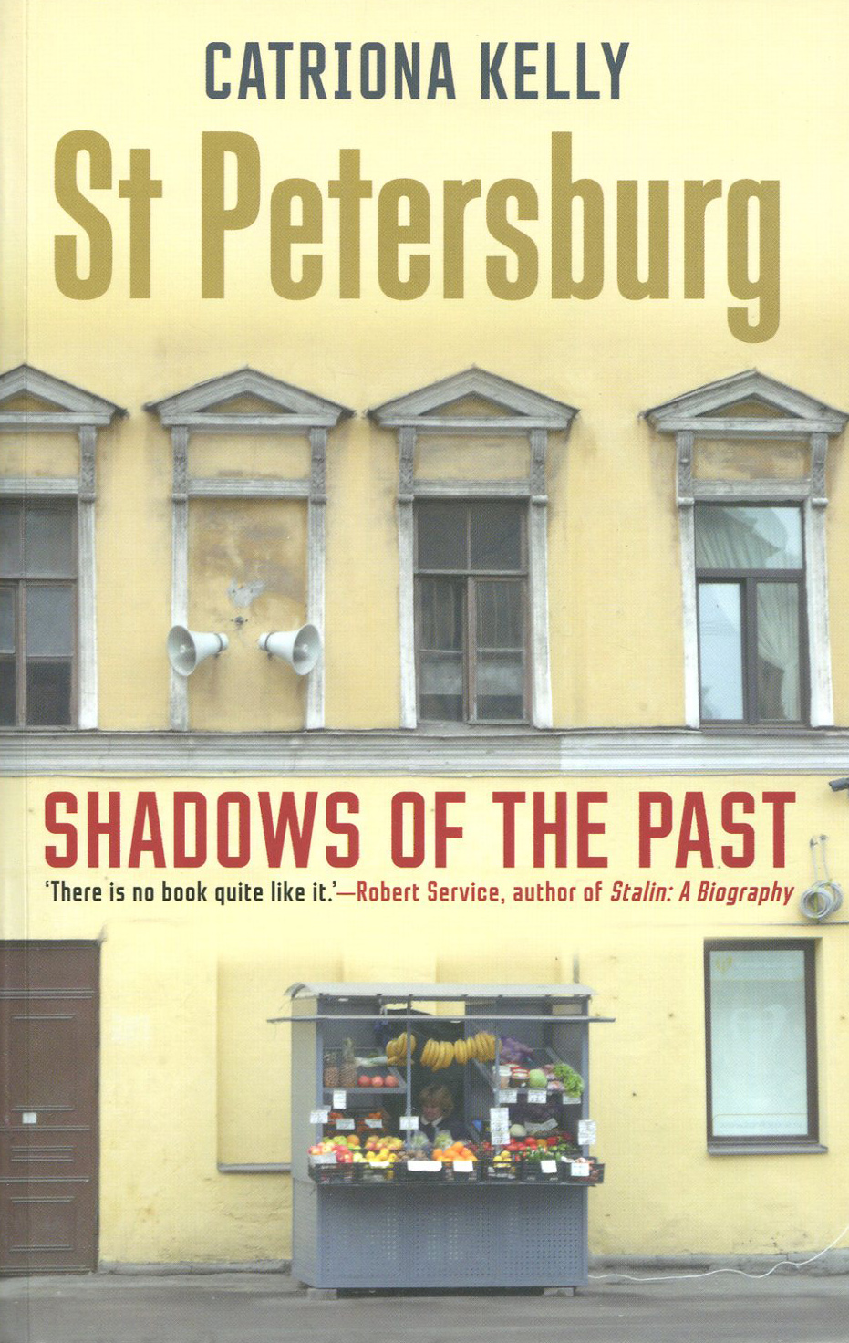 

St Petersburg: Shadows of the Past