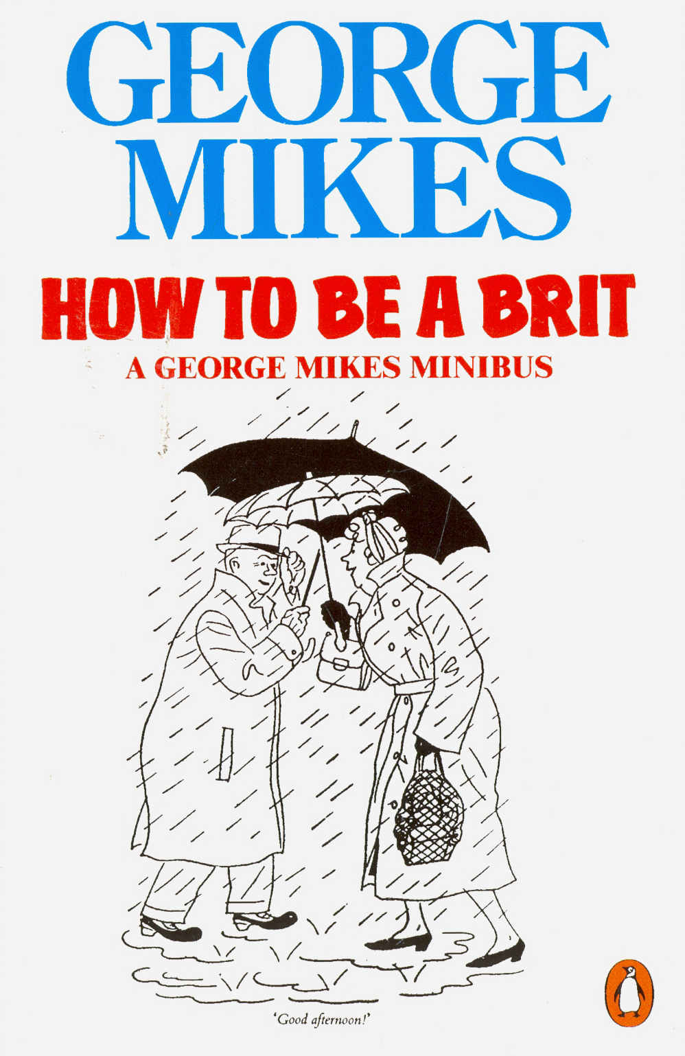 

How to Be a Brit