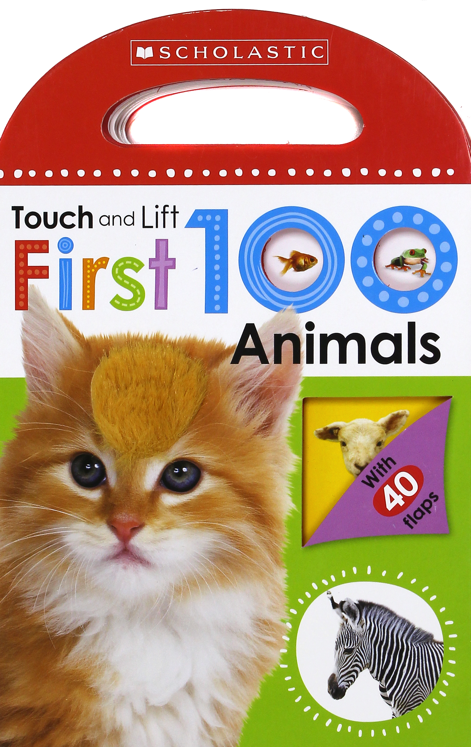 

First 100 Animals touch & lift board book