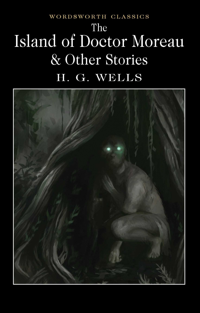 

The Island of Doctor Moreau & Other Works