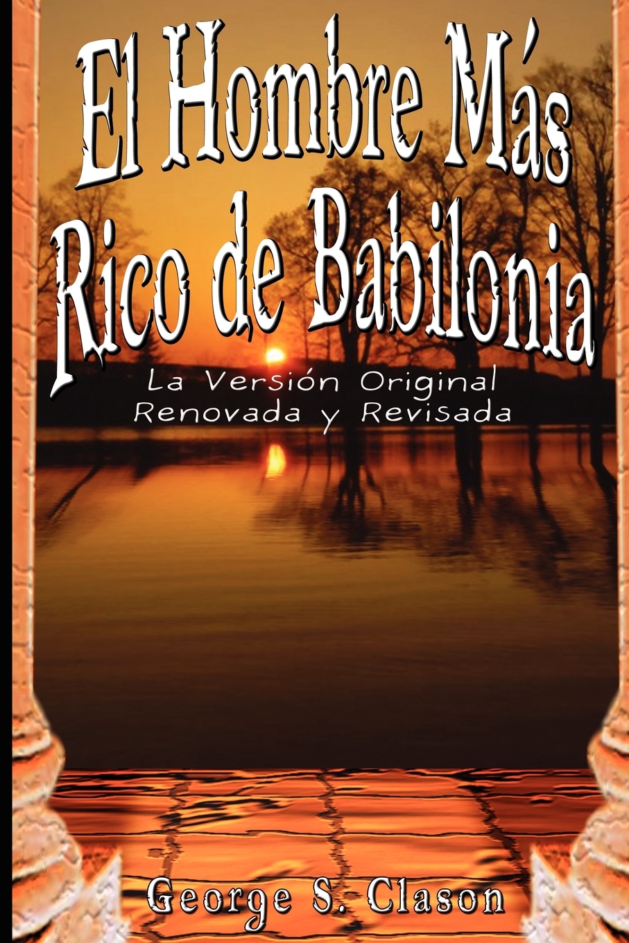

El Hombre Mas Rico de Babilonia