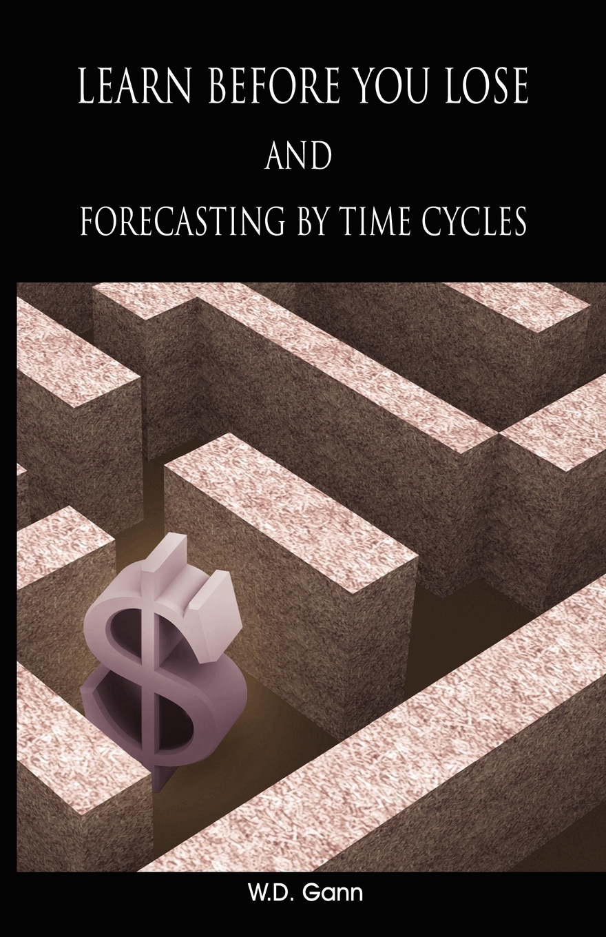 

Learn before you lose AND forecasting by time cycles