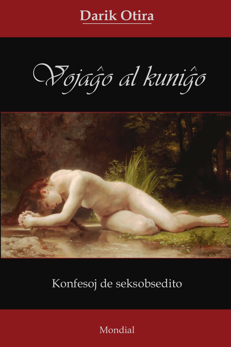 Vojagho Al Kunigho (Erotika Romano En Esperanto) 100068797851