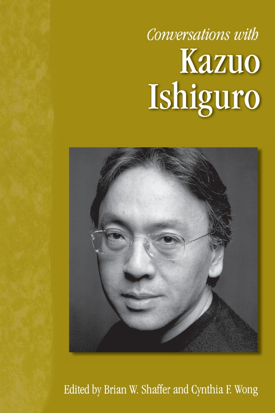 

Conversations with Kazuo Ishiguro