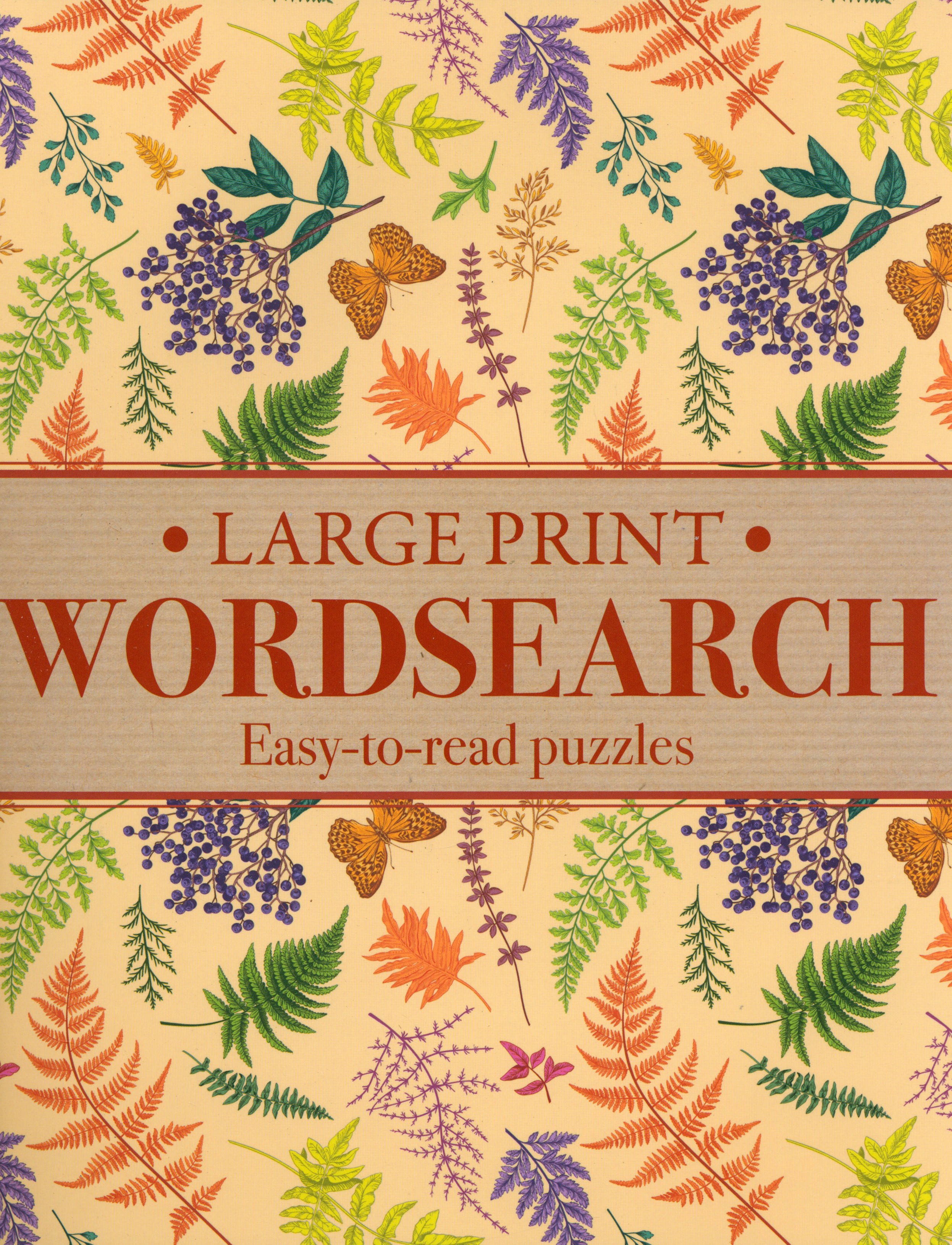 

Large Print Wordsearch Easy-to-Read Puzzles