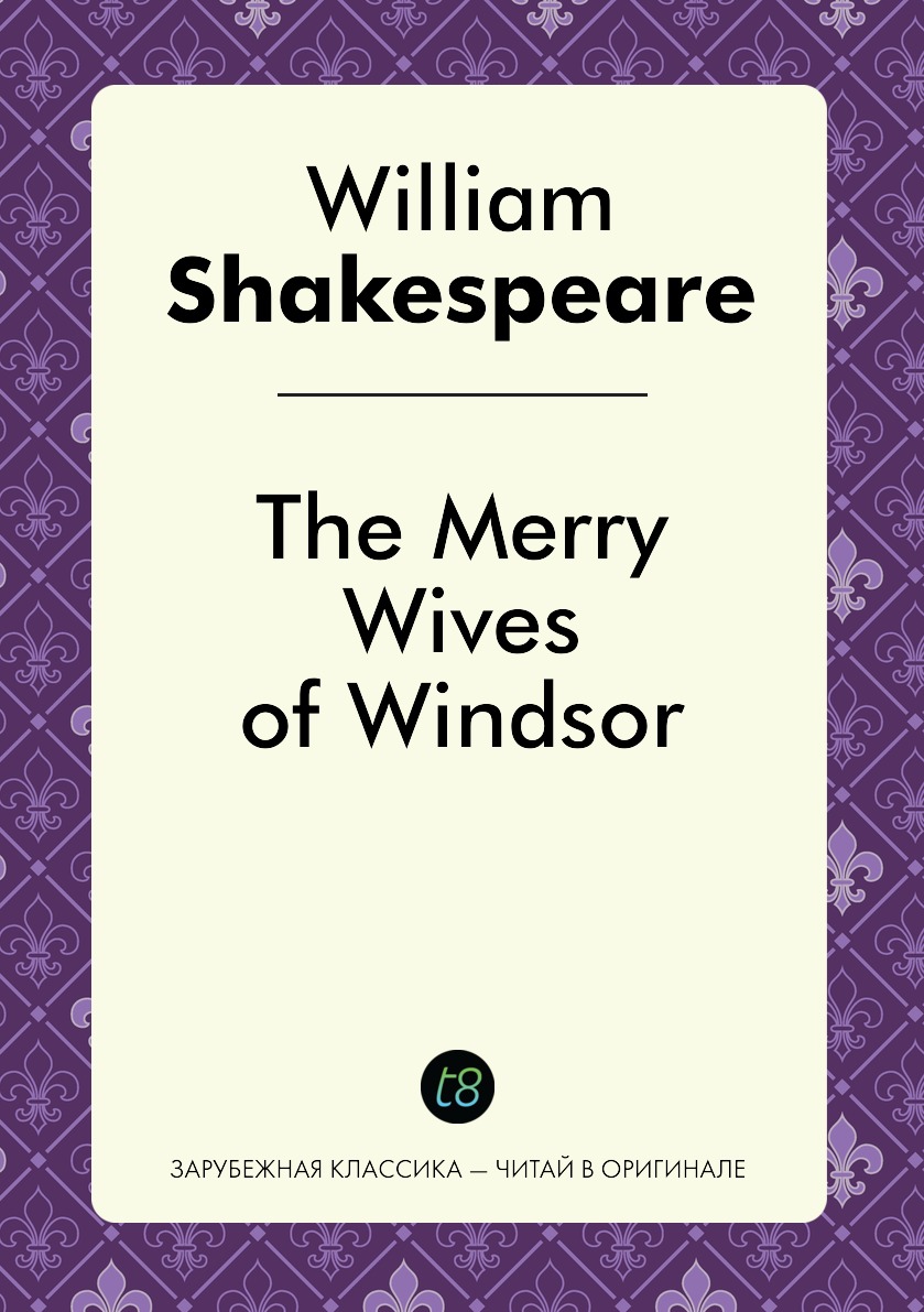 

The Merry Wives of Windsor