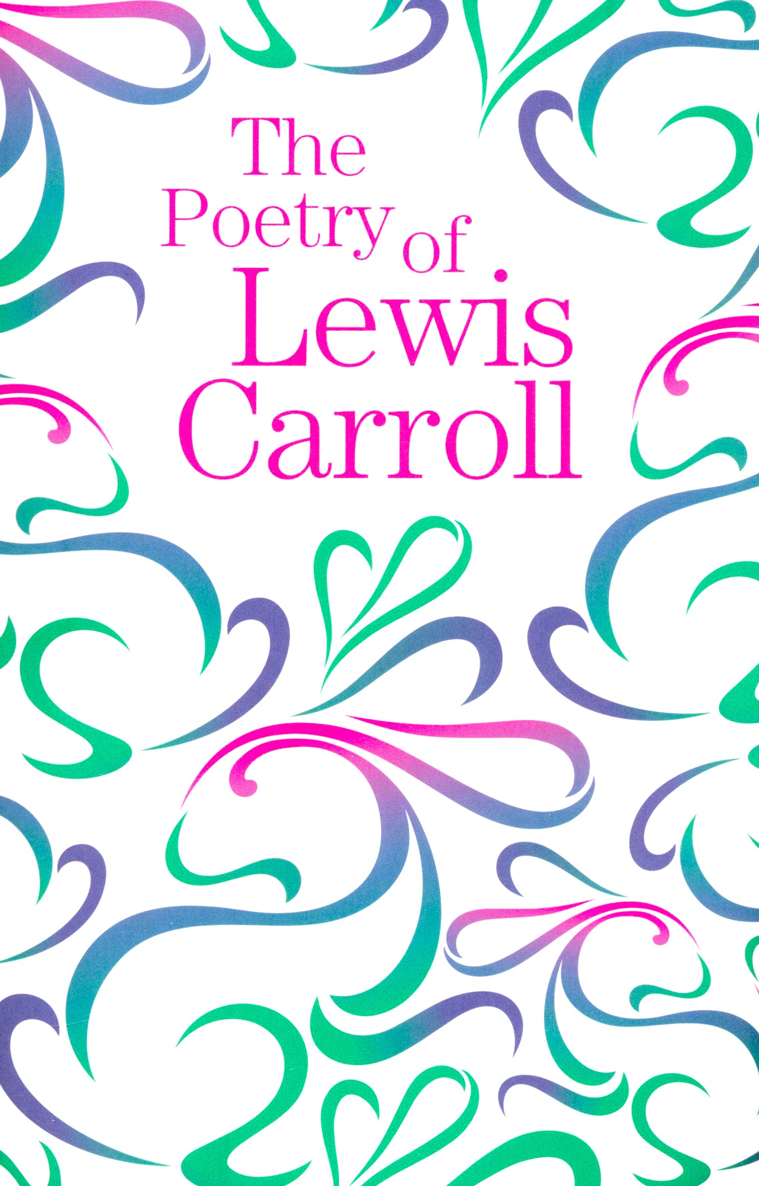 

The Poetry of Lewis Carroll