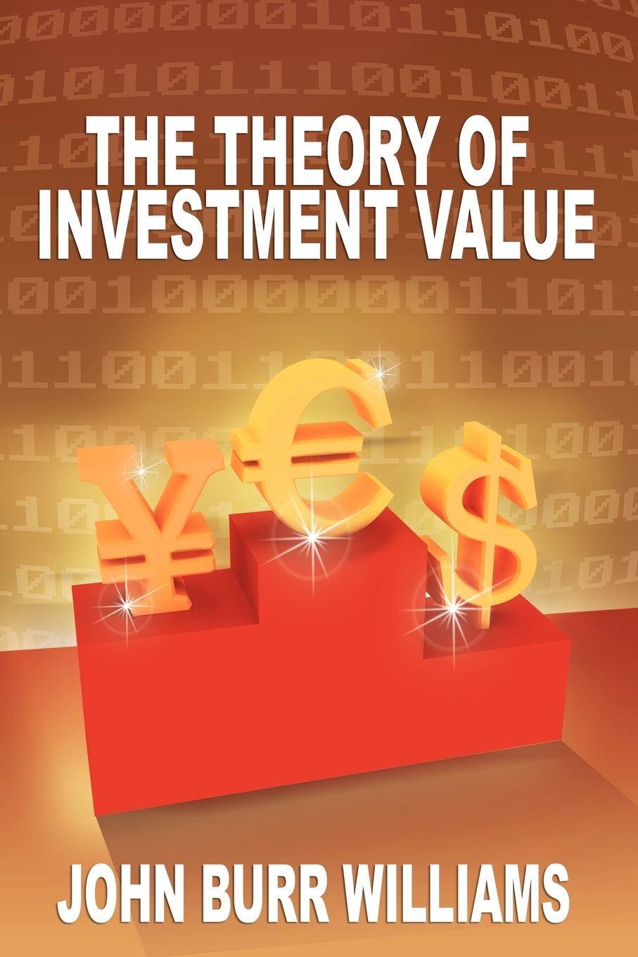 

The Theory of Investment Value
