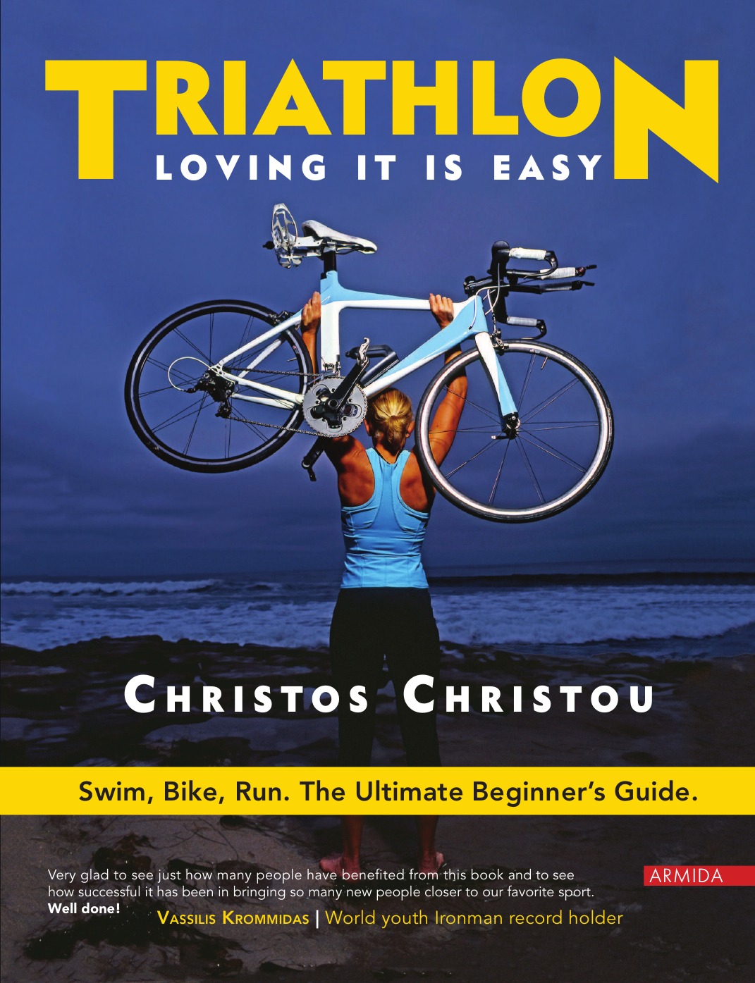 

Triathlon. Loving it is easy