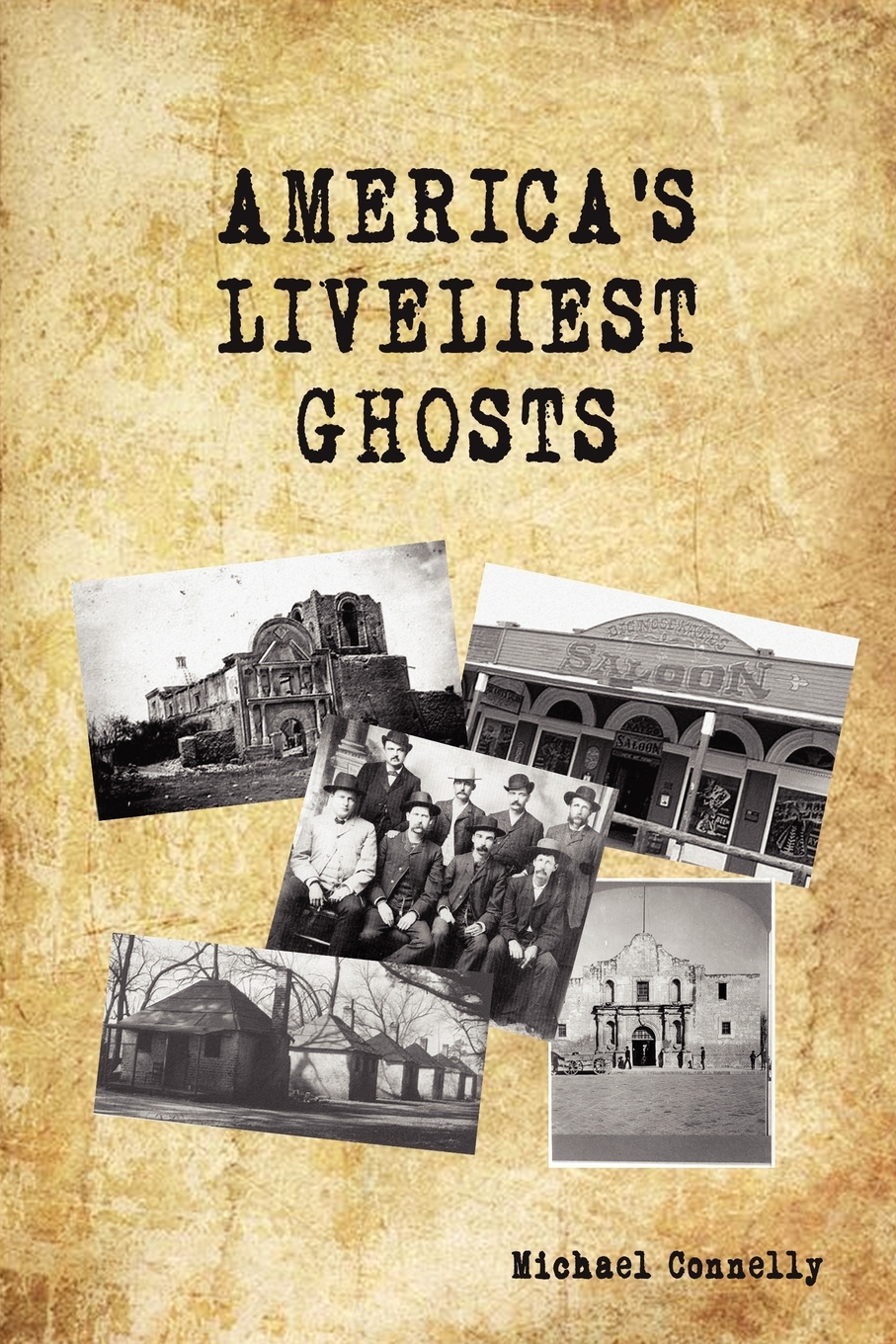 

America's Liveliest Ghosts