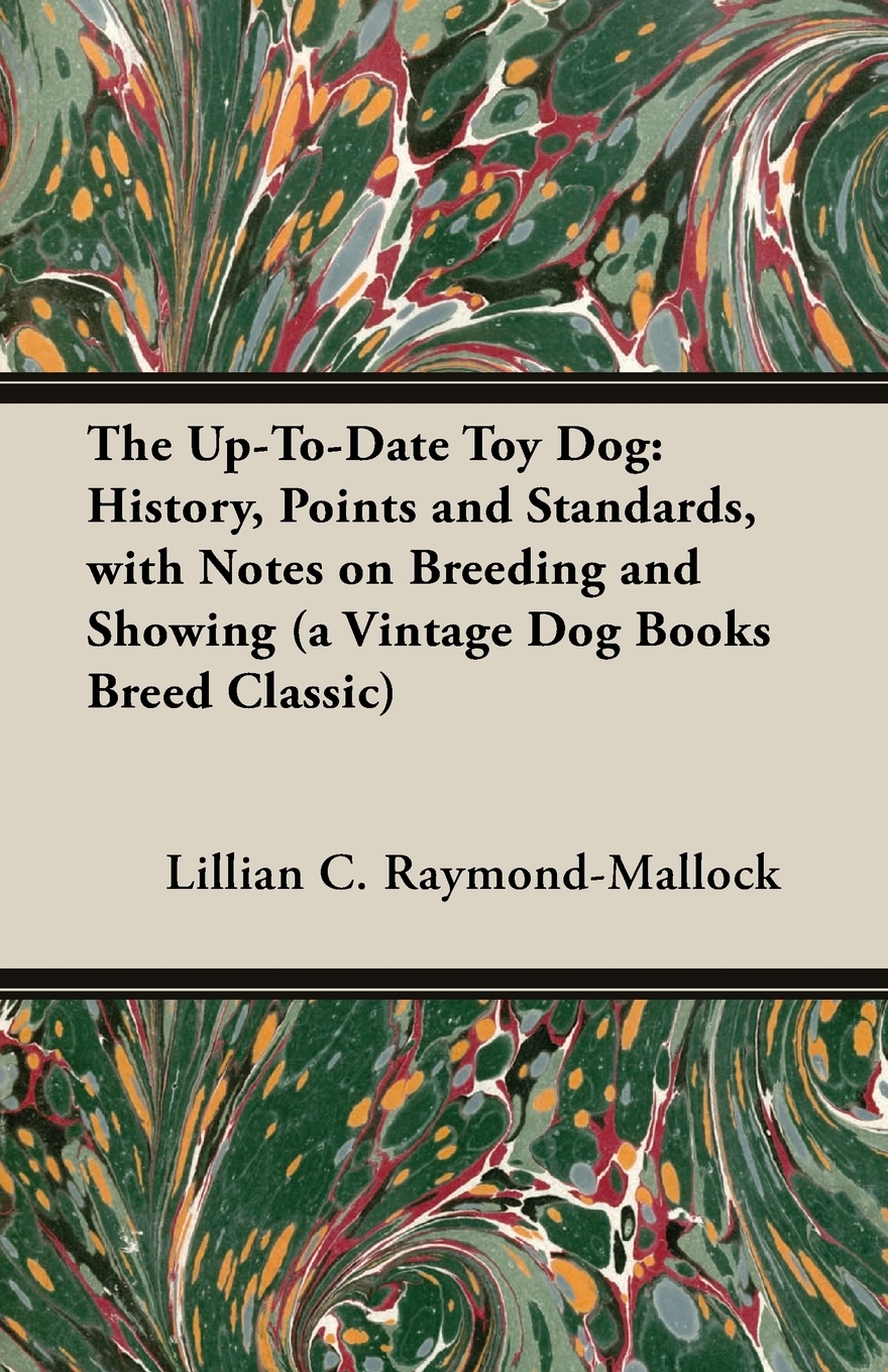 

The Up-To-Date Toy Dog
