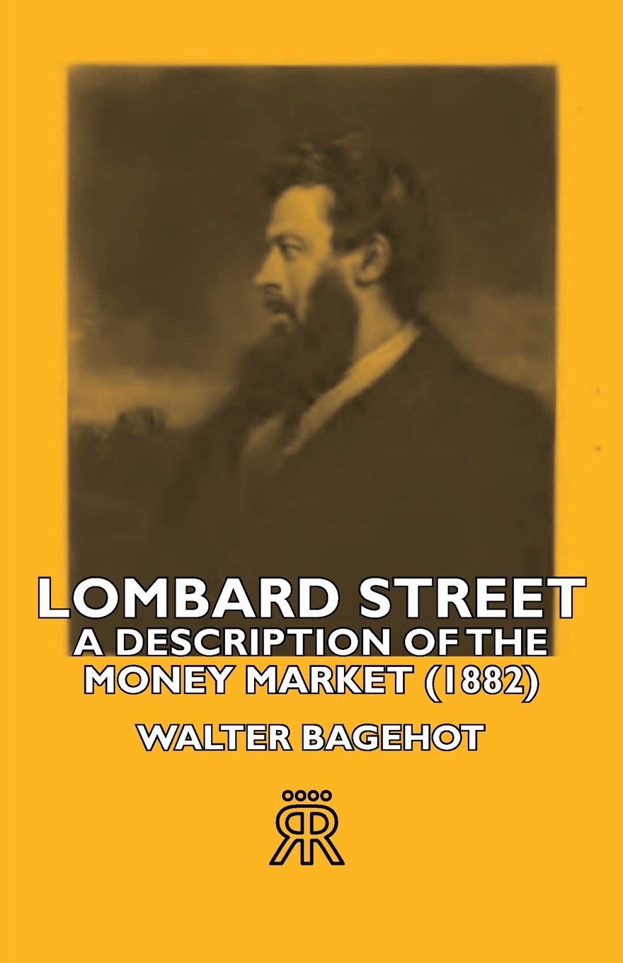 

Lombard Street- A Description of the Money Market (1882)