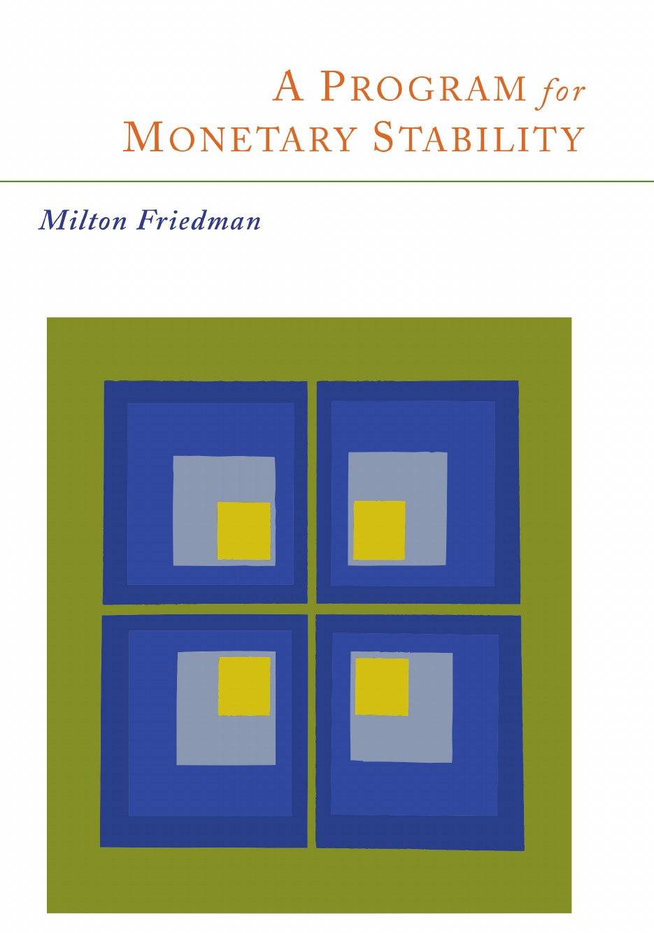 

A Program for Monetary Stability