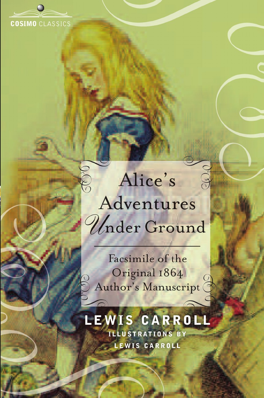 

Alice's Adventures Under Ground