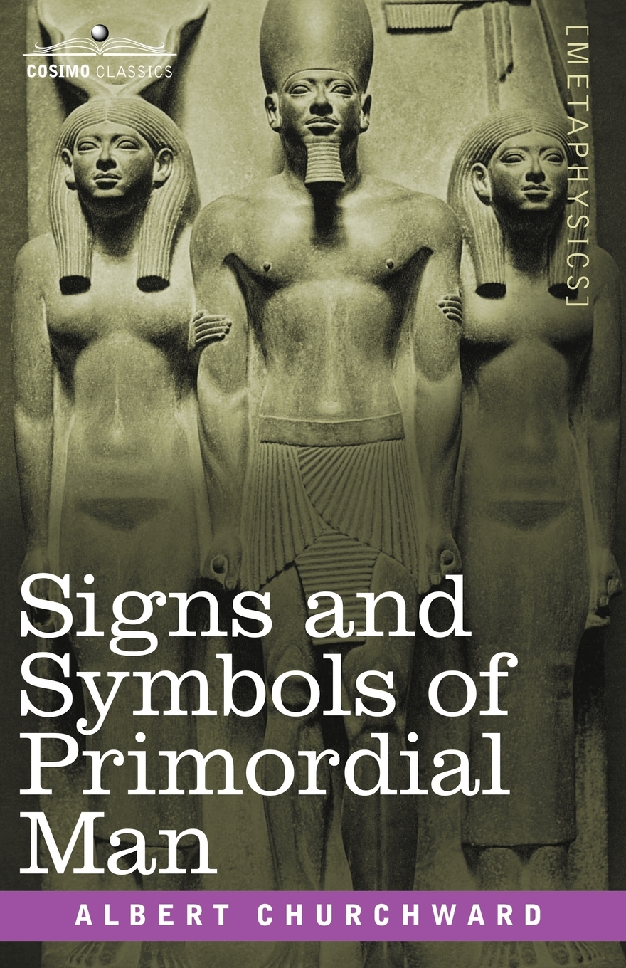 

Signs and Symbols of Primordial Man