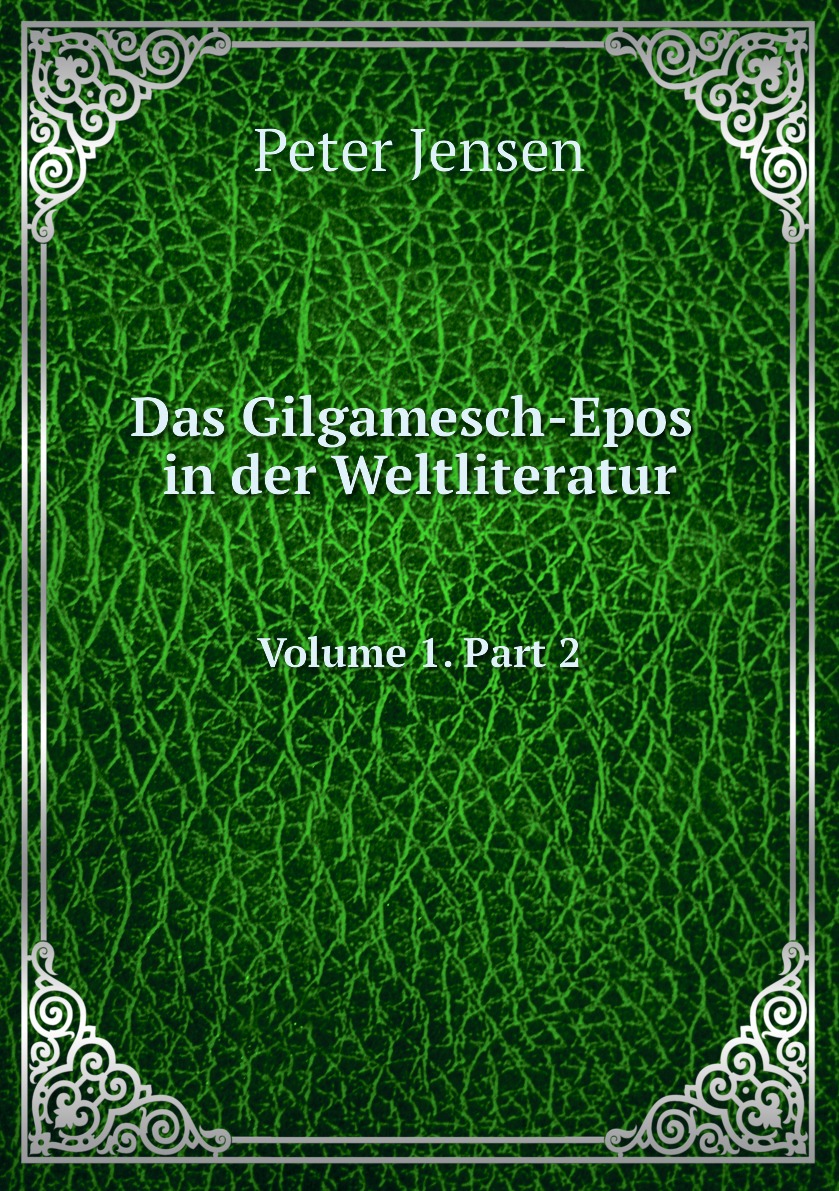 

Das Gilgamesch-Epos in der Weltliteratur