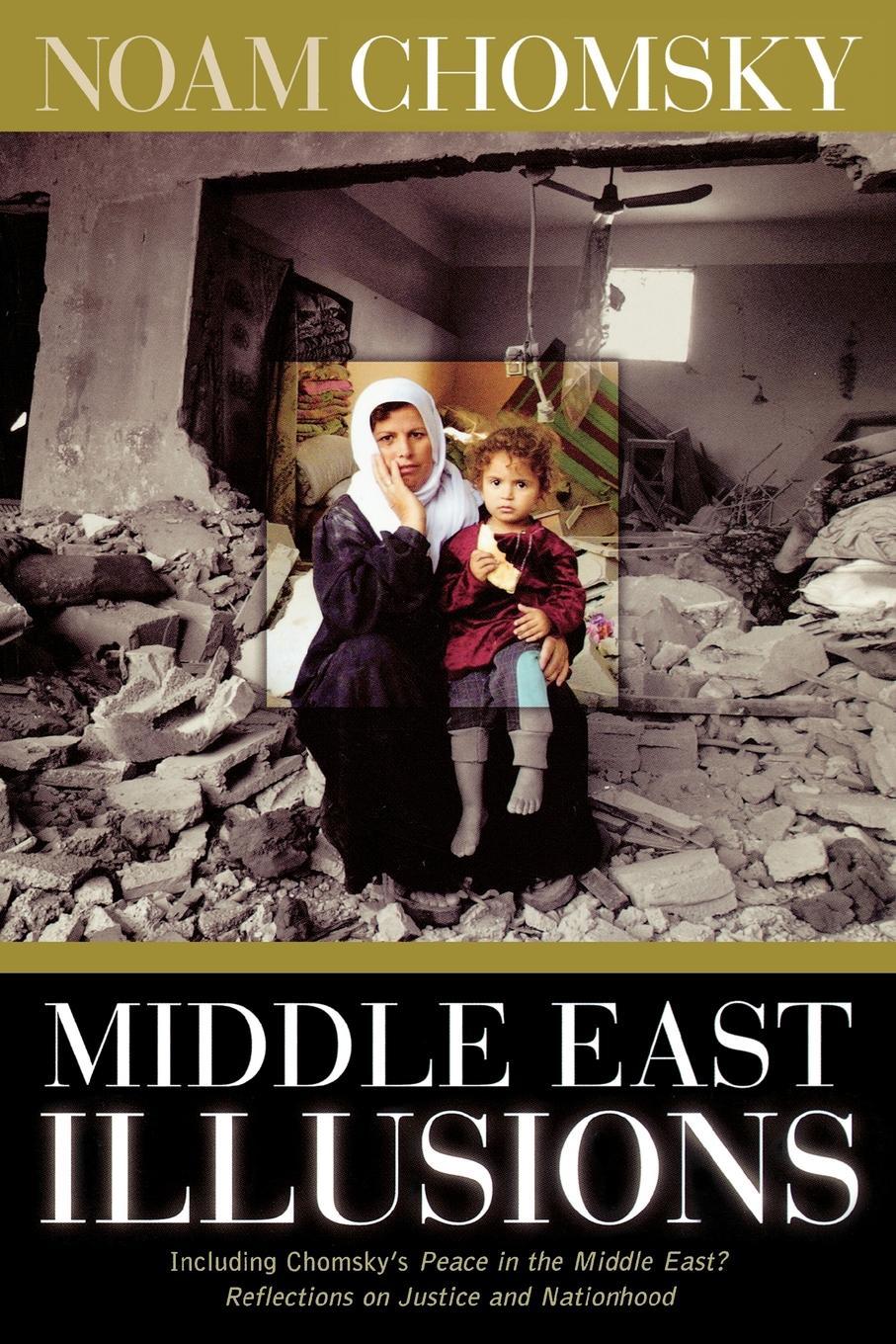 

Middle East Illusions
